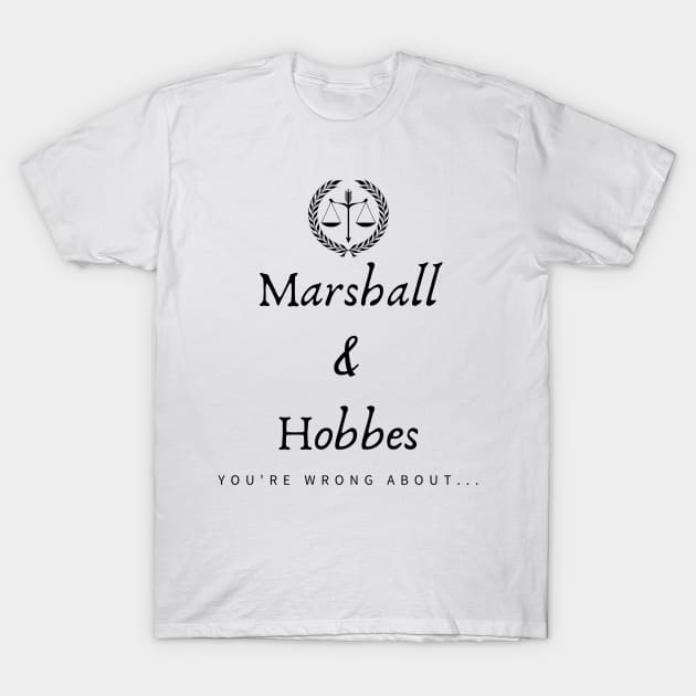 Marshall and Hobbes, Justice Print T-Shirt by colleencodes